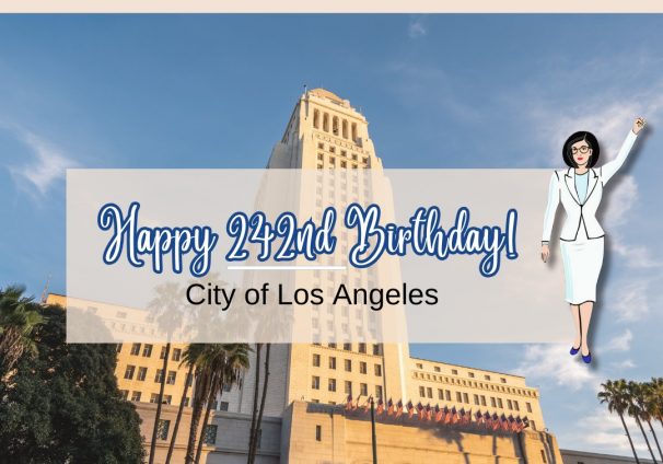 242nd Birthday to Our Beloved City of Los Angeles